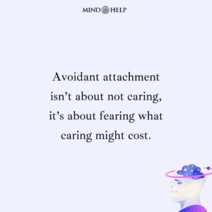 Quote explaining avoidant attachment