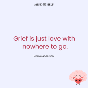 Quote about grief as a form of love