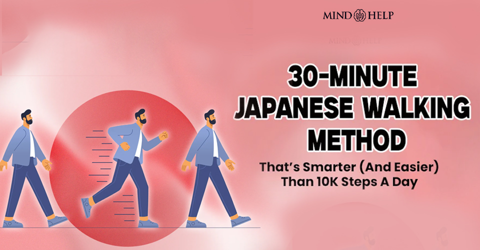 New Japanese Walking Method, That’s Easier Than 10K Steps