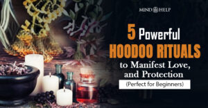 5 Powerful Hoodoo Rituals for Beginners