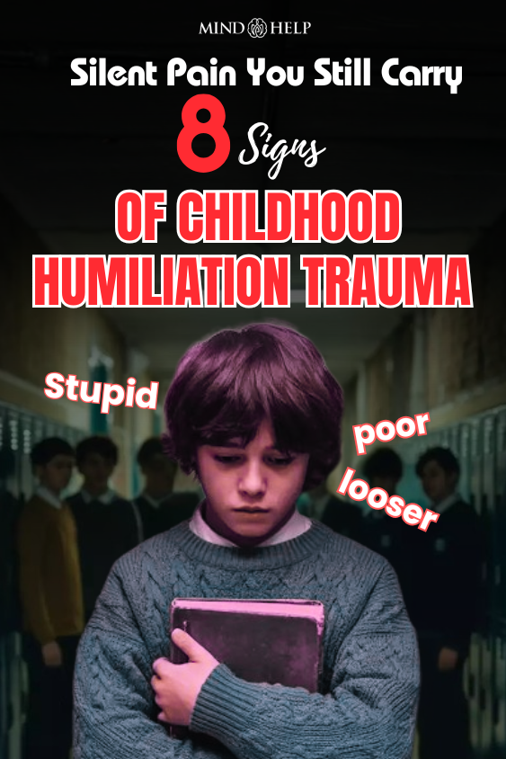 childhood humiliation trauma symptoms