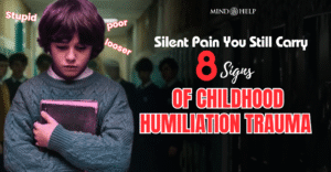 8 Signs Of Humiliation Trauma You May Be Carrying With You