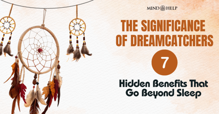 Significance Of Dreamcatcher: 7 Surprising Benefits