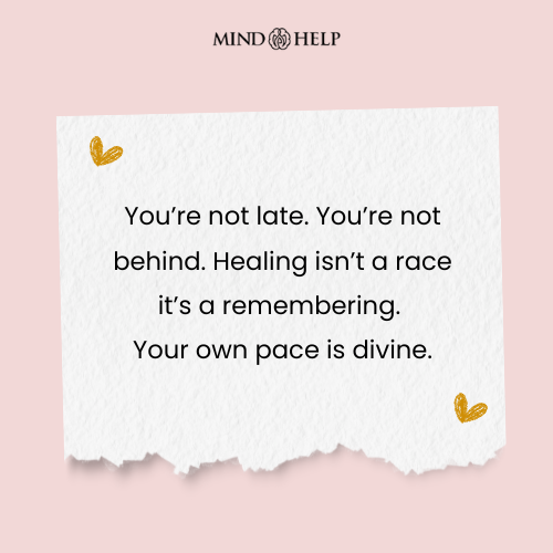 Quote about slow and patient healing