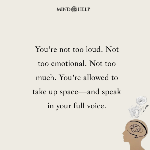Quote about taking up emotional and physical space
