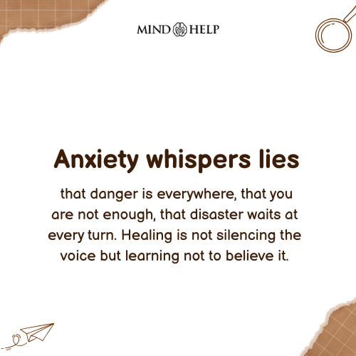Anxiety Lies, But You Don’t Have to Believe It – Mental Health Quote