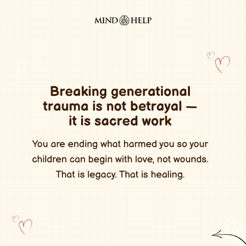 Breaking Generational Pain Is a Sacred Act – Trauma Healing Quote