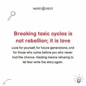 breaking toxic cycle mental health quote