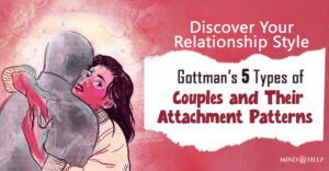 Gottman’s 5 Types of Couples (Know Your Relationship Style)