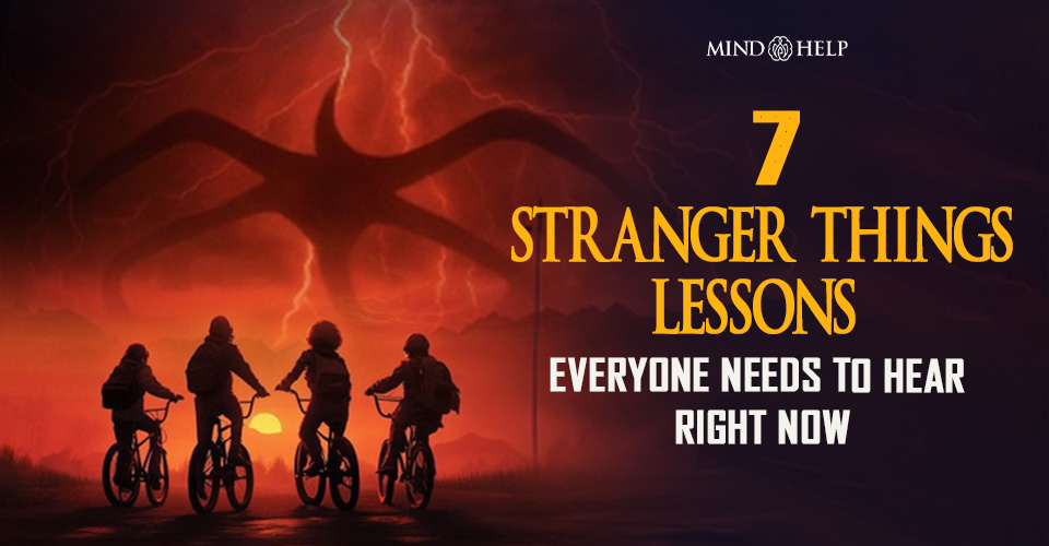 These 7 Lessons From Stranger Things Will Hit You in the Feels
