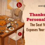 Fun Thanksgiving Test: 4 Seats Reveal Holiday Social Style