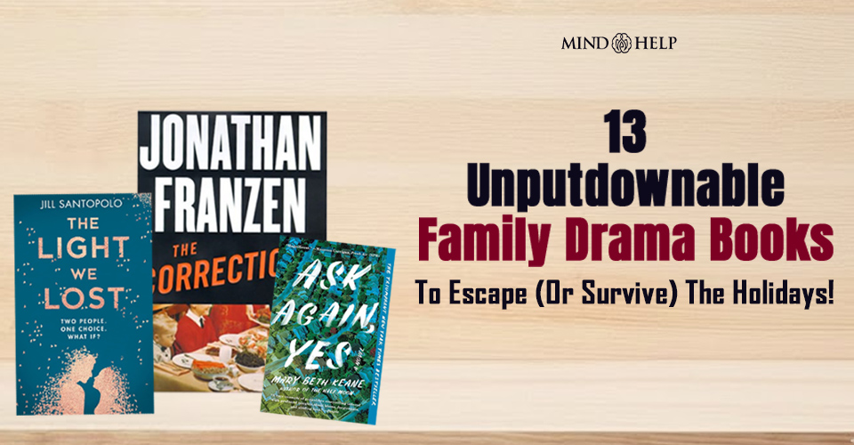 13 Best Fiction Books About Family Drama For The Holidays!