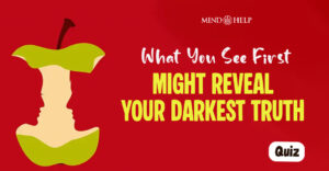 What You See First Might Reveal Your Darkest Truth