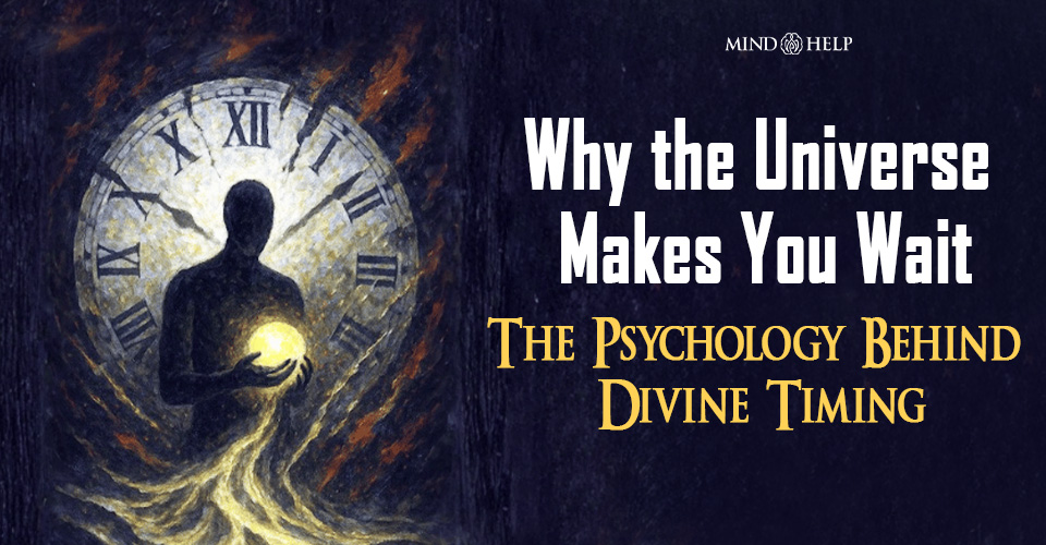 Why The Universe Makes You Wait: 10 Secrets of Divine Timing