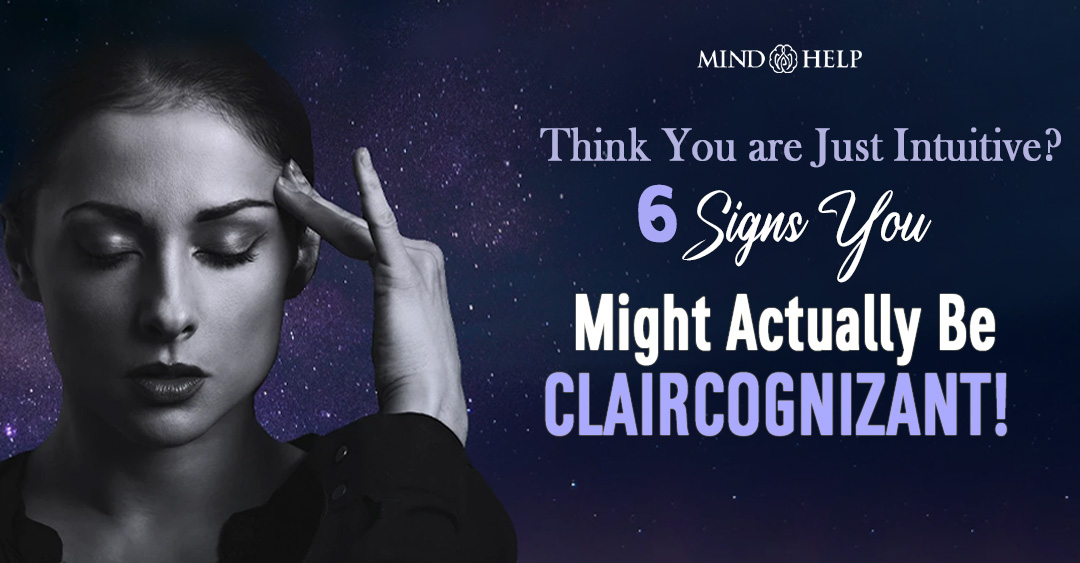 6 Clear Signs You're A Claircognizant Empath