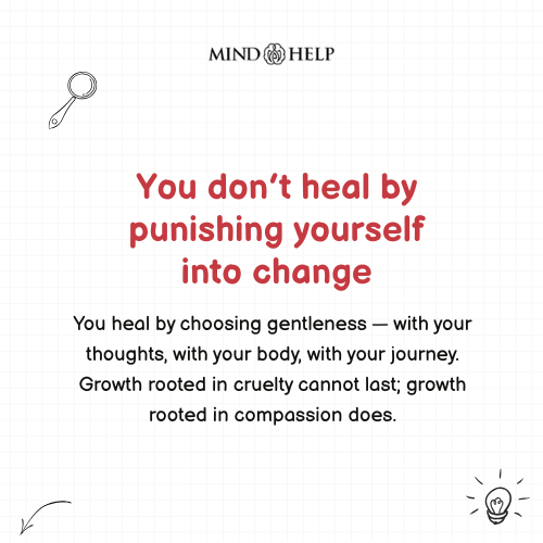 Healing Is Choosing Gentleness Over Punishment – Mental Health Quote