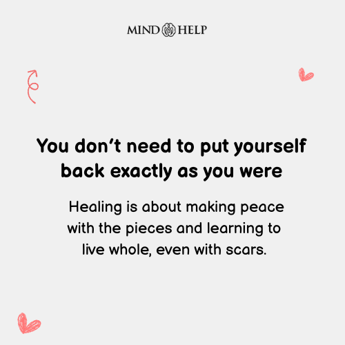 Healing Means Making Peace With the Pieces – Mental Health Quote