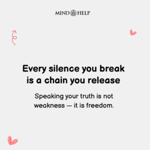 Breaking Silence Is Breaking Chains – Trauma Healing Quote