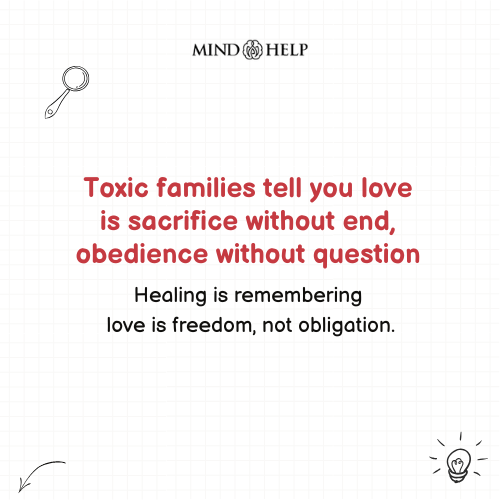 Toxic Families Blur Love With Obligation – Mental Health Quote
