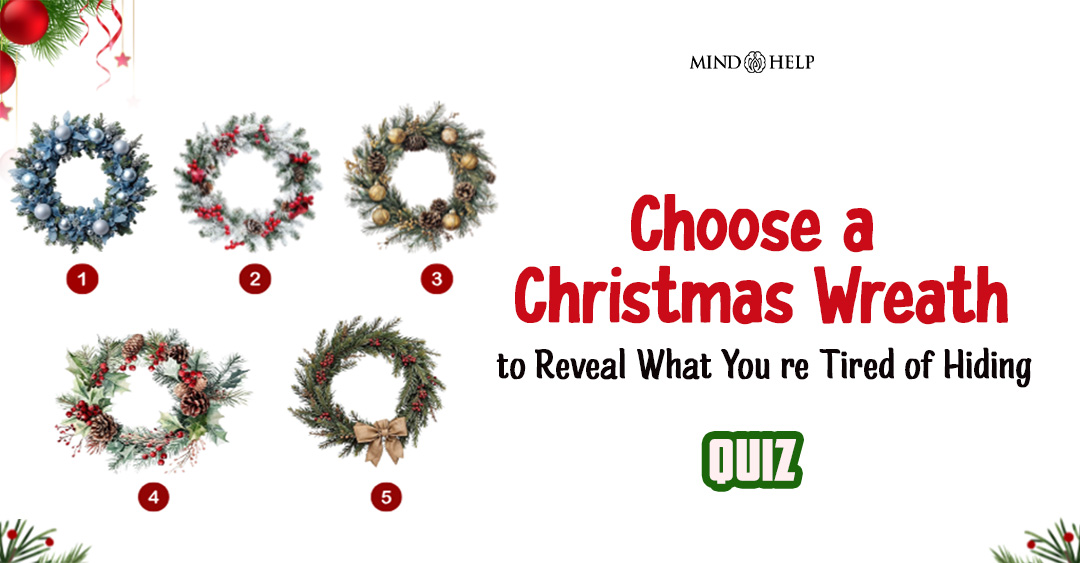 Choose a Christmas Wreath to Reveal What You’re Tired of Hiding