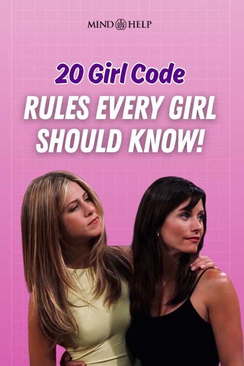 20 unspoken girl code rules