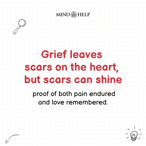 Grief Leaves Scars, But Scars Can Shine – Grief Resilience Quote
