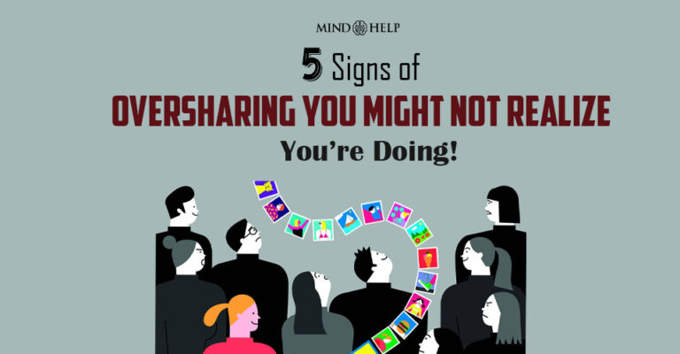 5 Clear Signs of Oversharing