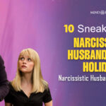 10 Sneaky Ways Narcissistic Husbands Turn Holidays Into Emotional Work