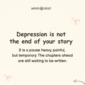 Depression Is a Pause, Not an Ending – Mental Health Quote