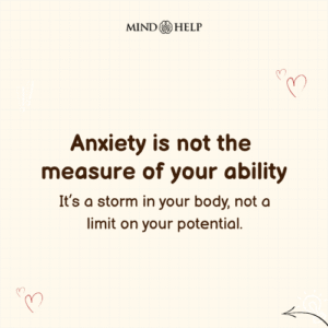 Anxiety Does Not Define Your Capacity – Mental Health Quote