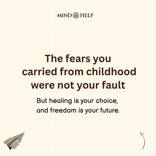 Your Childhood Fear Was Not Your Fault – Childhood Healing Quote