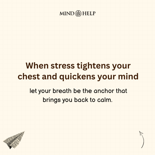 Stress Is a Reminder to Breathe – Mental Health Quote