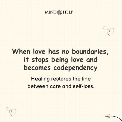 Love Without Boundaries Becomes Codependency – Relationship Healing Quote