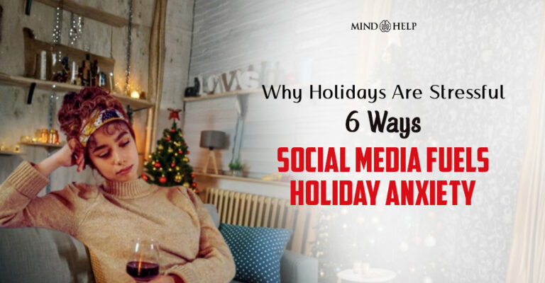 Why Holidays Are Stressful: 6 Social Media Traps to Watch For