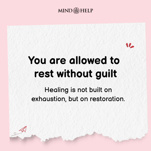 Healing Is Choosing Rest Over Guilt – Mental Health Quote