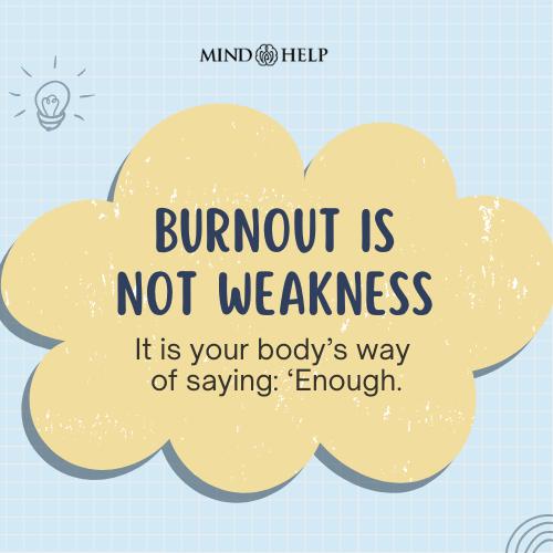 Burnout Doesn’t Mean You’re Weak – Workplace Wellness Quote