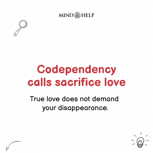 Codependency Mistakes Sacrifice for Love – Relationship Healing Quote