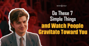 How to Become a People Magnet: 7 Simple Everyday Habits