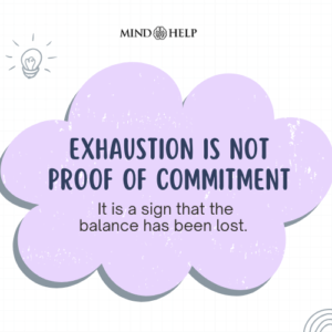 Exhaustion Is Not Commitment – Workplace Burnout Quote