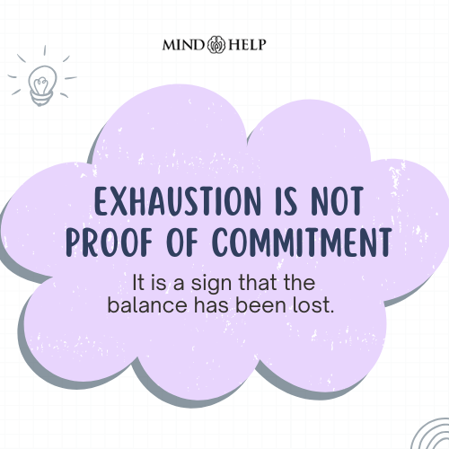 Exhaustion Is Not Commitment – Workplace Burnout Quote