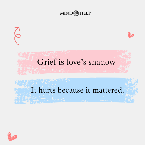 Grief Is the Price We Pay for Love – Grief Quote