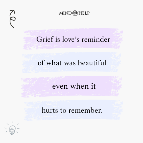 Grief Reminds Us of What Was Beautiful – Grief Healing Quote