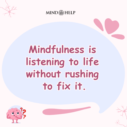 Mindfulness Is Listening Without Needing to Fix – Mindfulness Quote