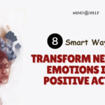 How to Manage Negative Emotions? (8 Smart Ways)