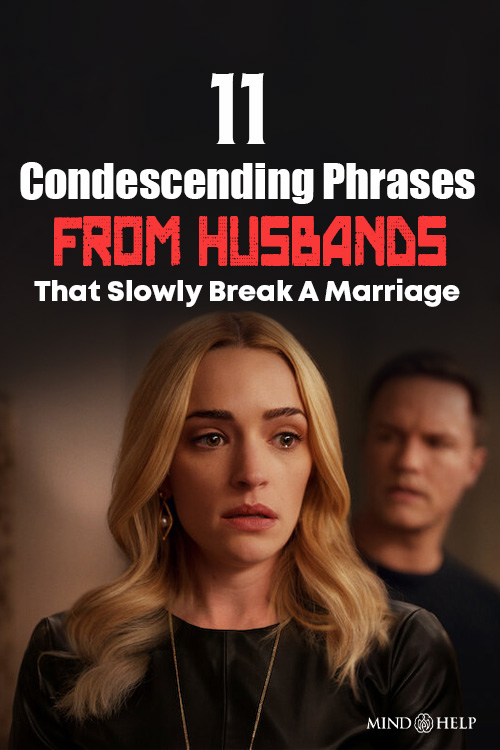 condescending phrases in a relationship