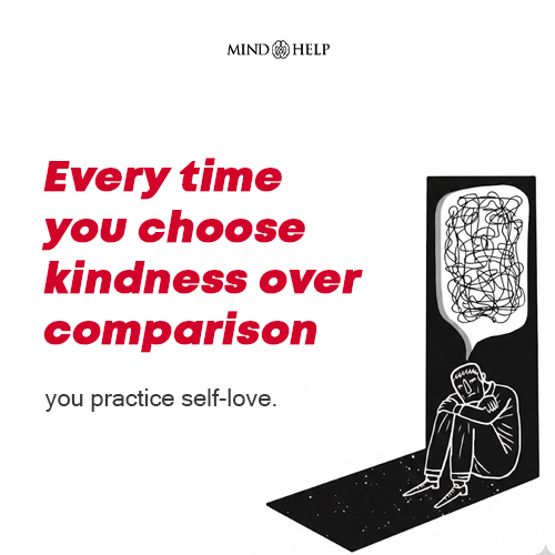 Self-Love Is Choosing Kindness Over Comparison – Body Image Healing Quote