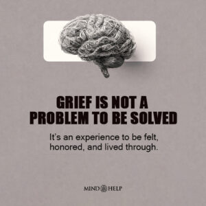 Grief Is Not a Problem to Solve – Grief Healing Quote