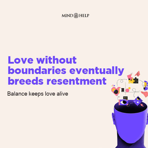 Love Without Boundaries Breeds Resentment – Relationship Healing Quote