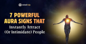 7 Powerful Aura Signs That Attract: Do You Recognize Any?