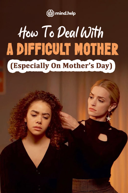 how to deal with a difficult mom